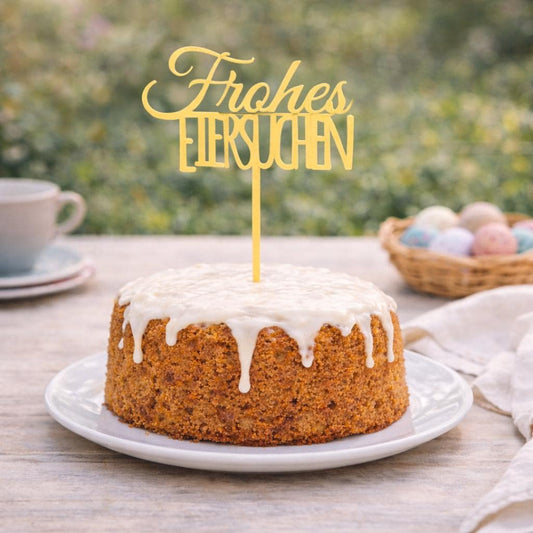 Caketopper "Frohes Eiersuchen". Oster Tortendeko. Tortenstecker Ostern. Blumenstecker. Ostertorte Deko. Nachhaltig und wieder verwendbar.